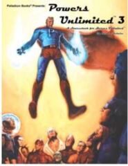 Powers Unlimited 3 - Heroes Unlimited